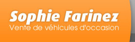 Sophie Farinez : vente de véhicules d'occasion